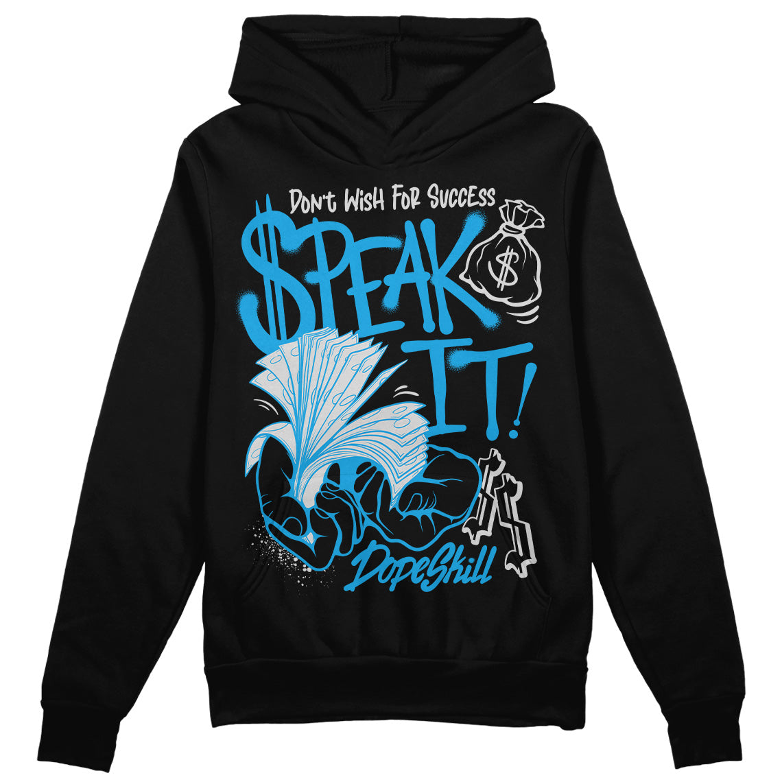 Military Blue 4s DopeSkill Hoodie Sweatshirt Speak It Graphic