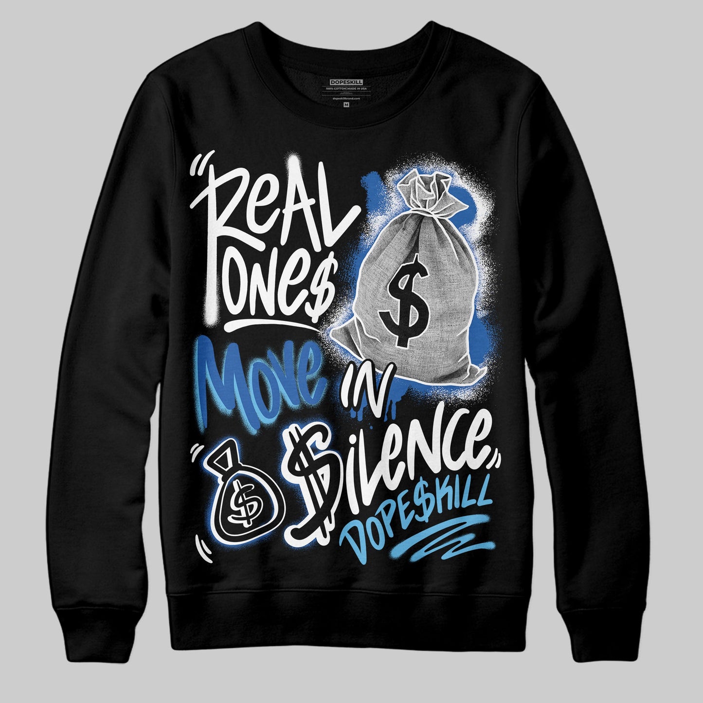 Blueberry 12s DopeSkill Sweatshirt Real Ones Move In Silence Graphic