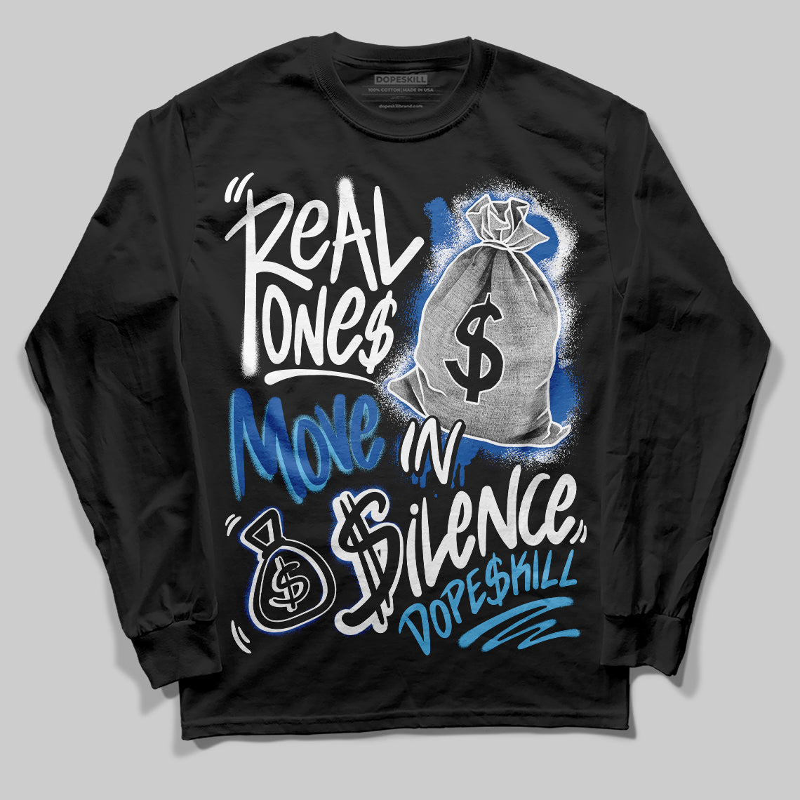 Blueberry 12s DopeSkill Long Sleeve T-shirt Real Ones Move In Silence Graphic