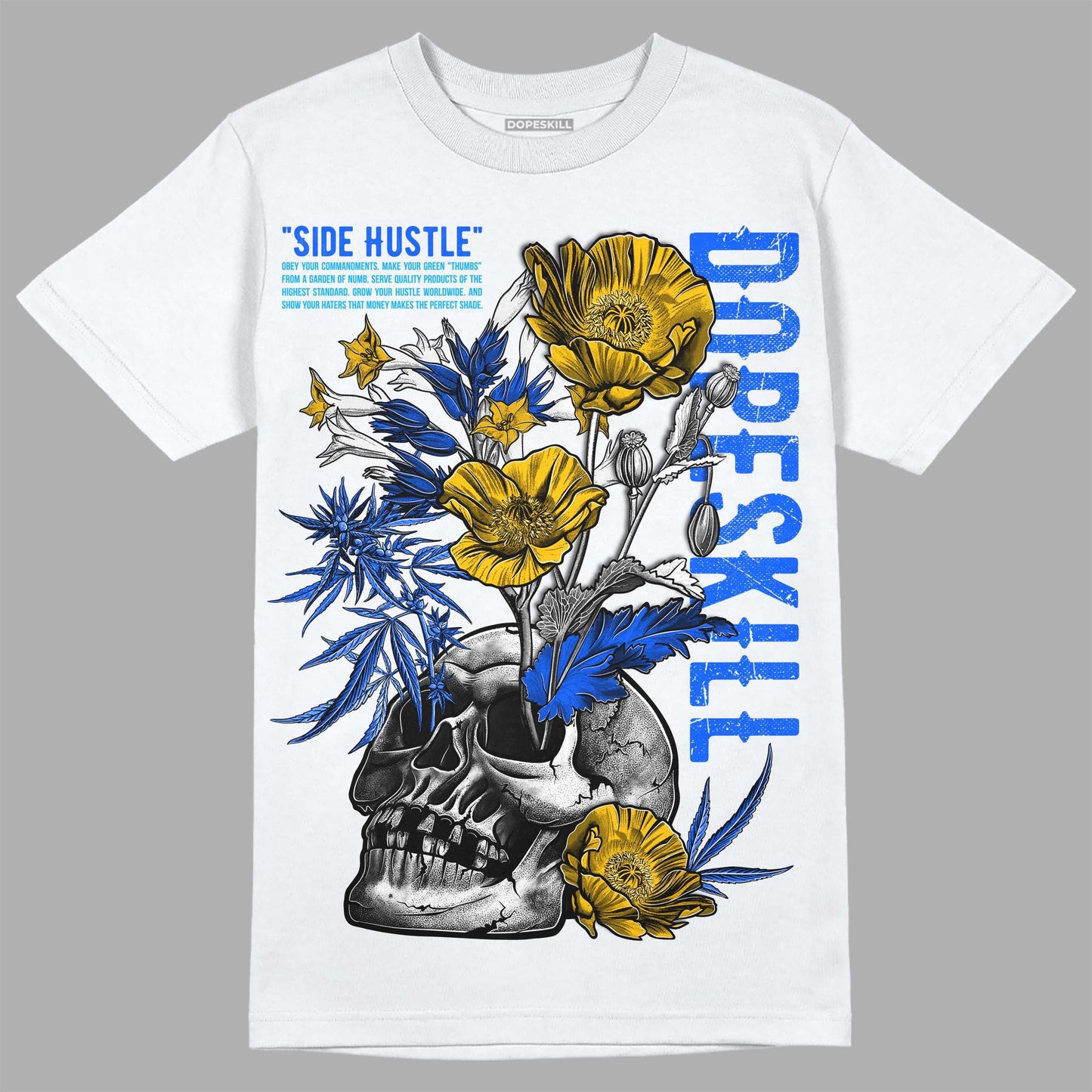 Royal Blue Collection DopeSkill T-Shirt Side Hustle Graphic
