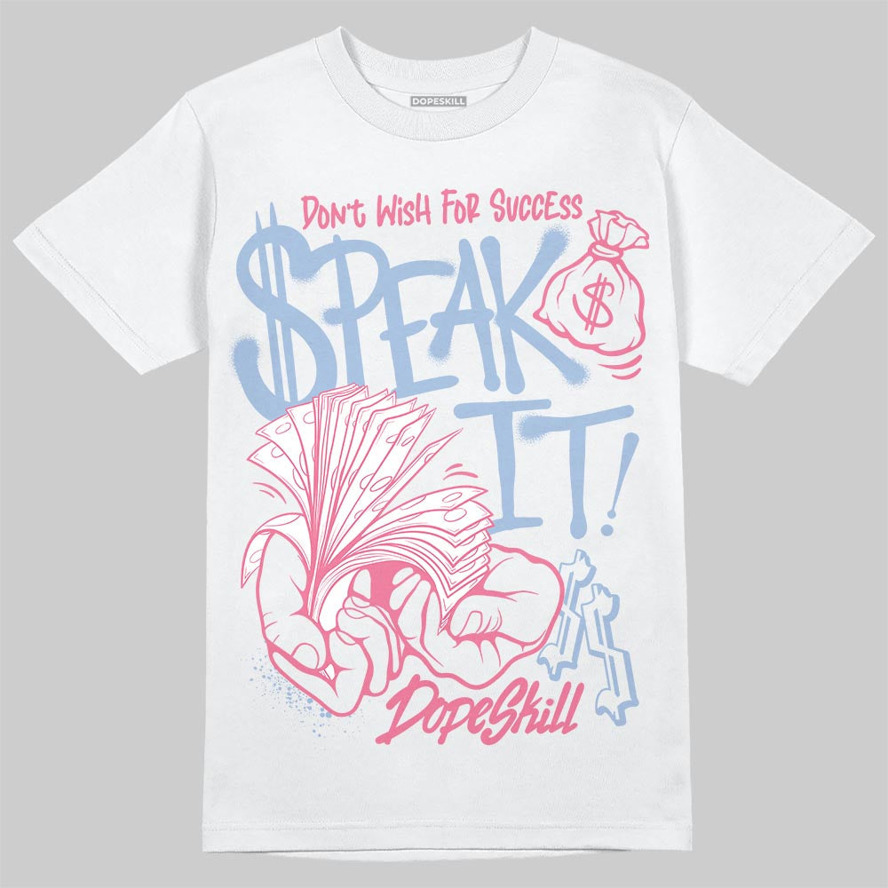 Denim Pink Glow 3s DopeSkill T-Shirt Speak It Graphic