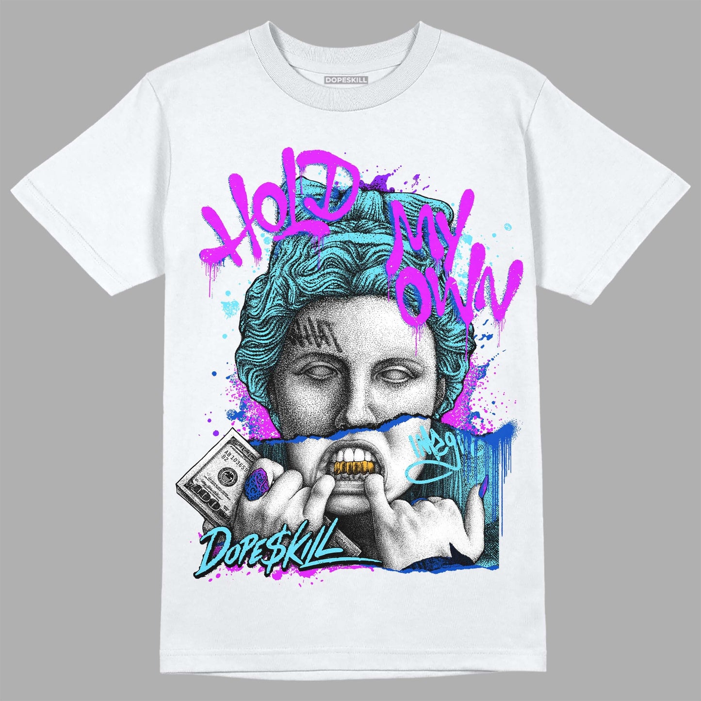 SB Dunk Argon DopeSkill T-Shirt Hold My Own Graphic