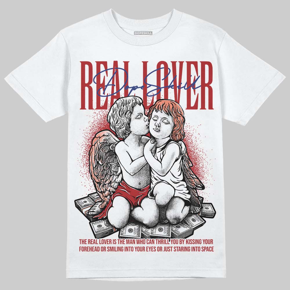 Rare Air Cinnabar 1s DopeSkill T-Shirt Real Lover Graphic