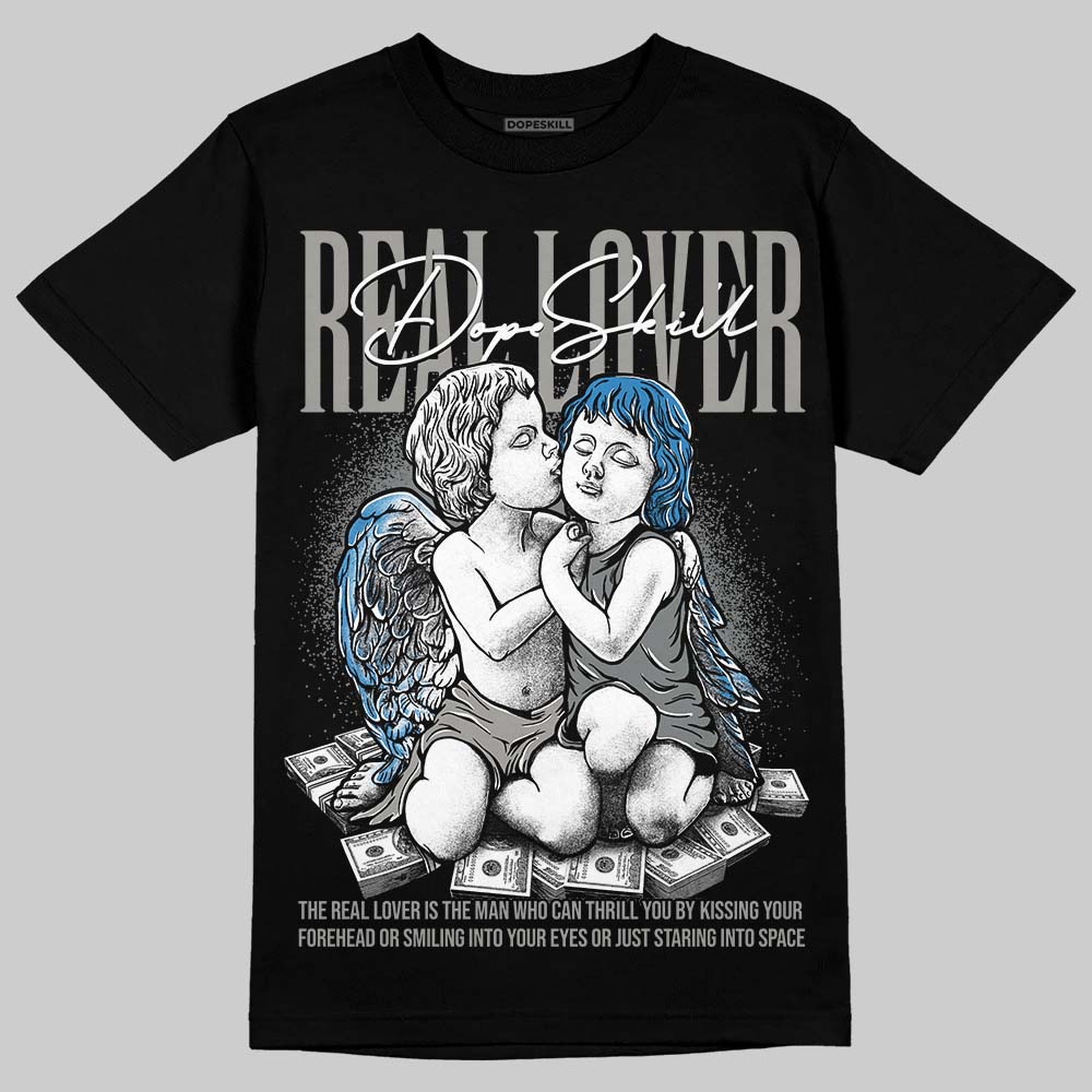 Cool Grey 9s DopeSkill T-Shirt Real Lover Graphic