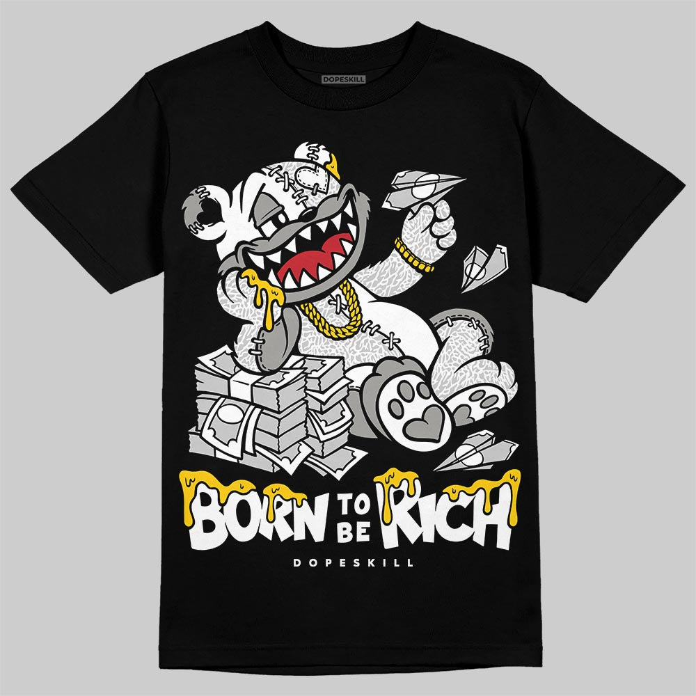 Pure Money 3s DopeSkill T-Shirt Born To Be Rich Graphic