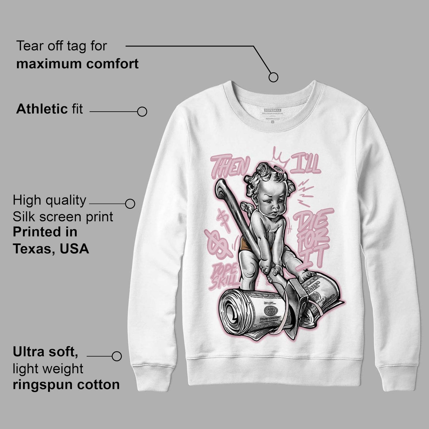 Dunk Low Teddy Bear Pink DopeSkill Sweatshirt Then I'll Die For It Graphic