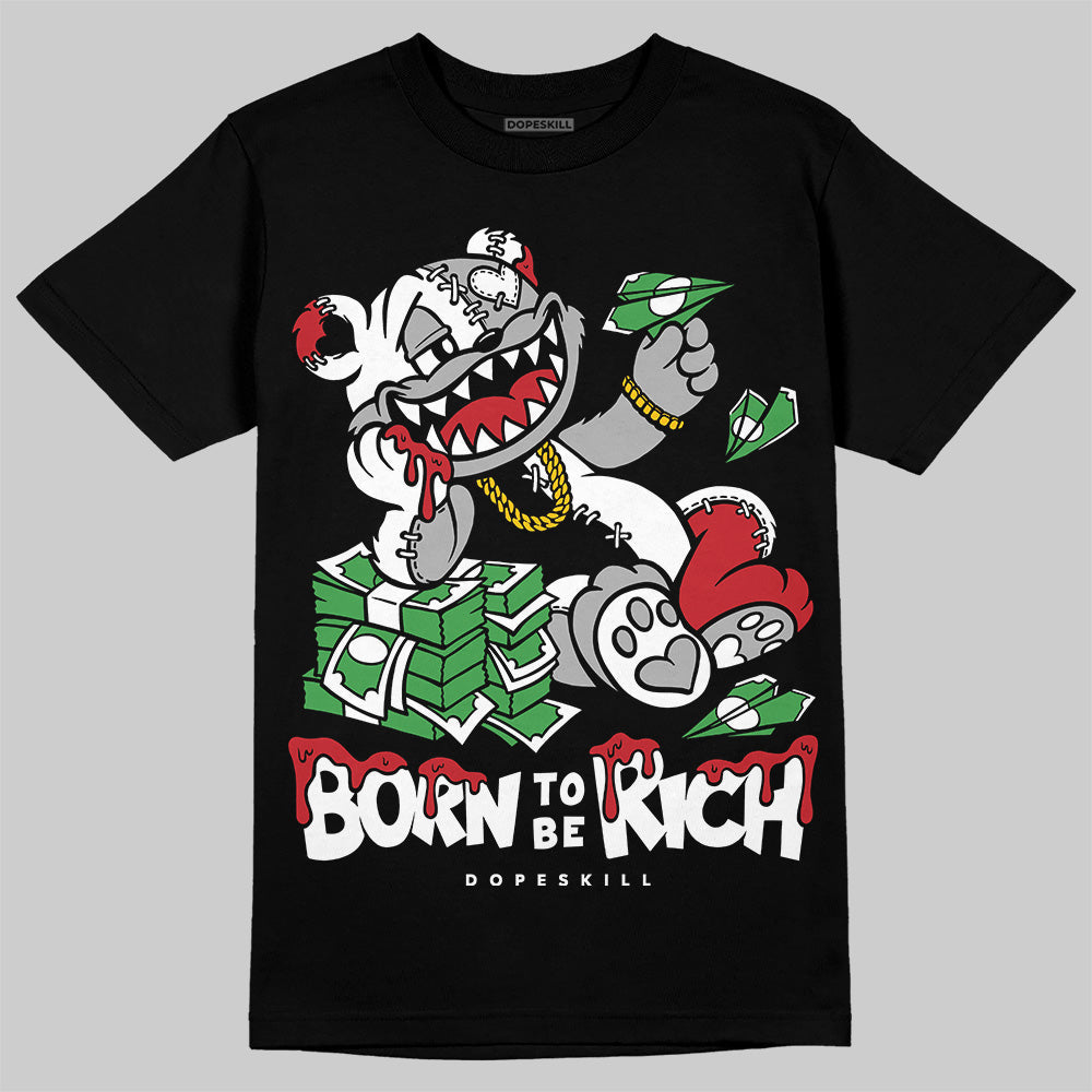 Bred Velvet 11s DopeSkill T-Shirt Born To Be Rich Graphic