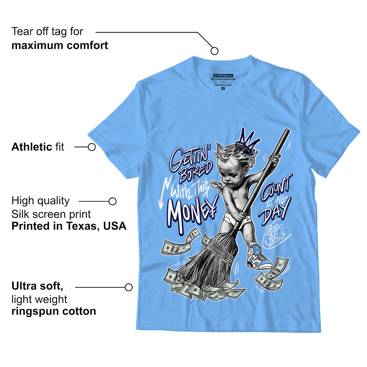 AJ 6 University Blue DopeSkill University Blue T-Shirt Gettin Bored With This Money Graphic
