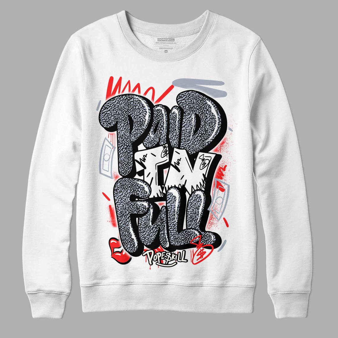 White Cement Reimagined 3s DopeSkill Sweatshirt New Paid In Full Graphic