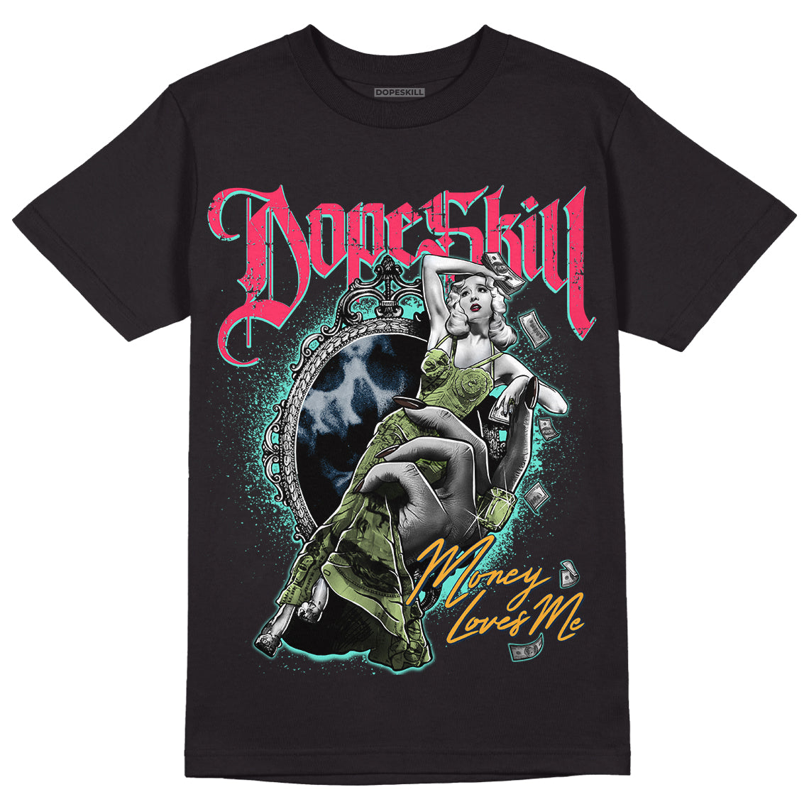 Bio Hack 1s High OG DopeSkill T-Shirt Money Loves Me Graphic