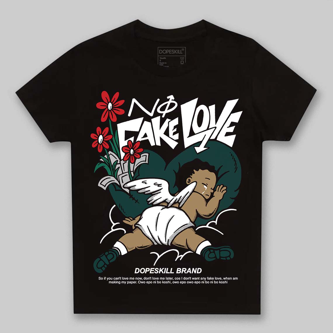 Oxidized Green 4s DopeSkill Toddler Kids T-shirt No Fake Love Graphic