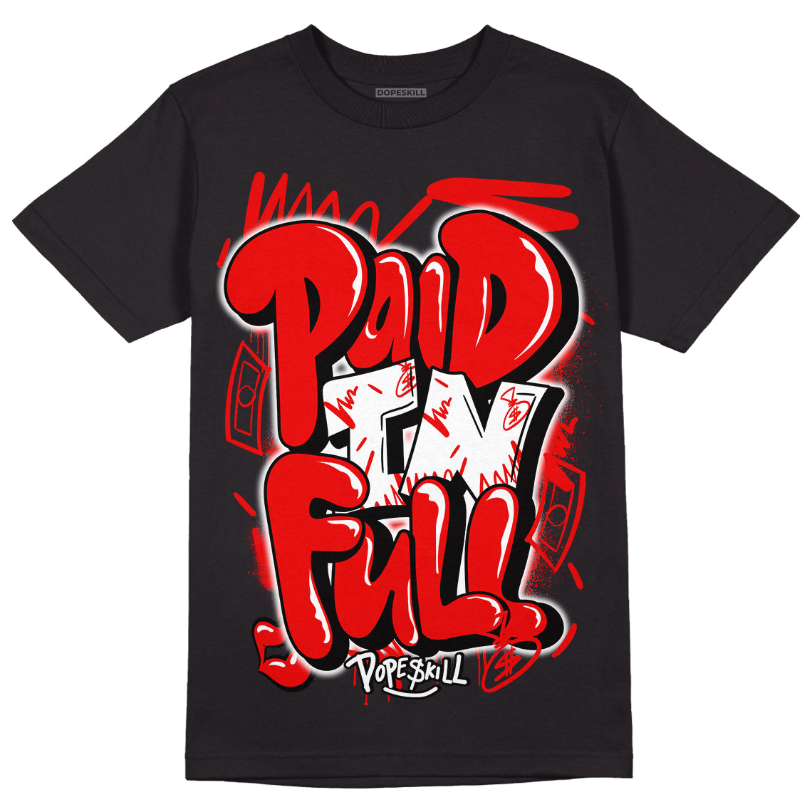 Cherry 11s DopeSkill T-Shirt New Paid In Full Graphic