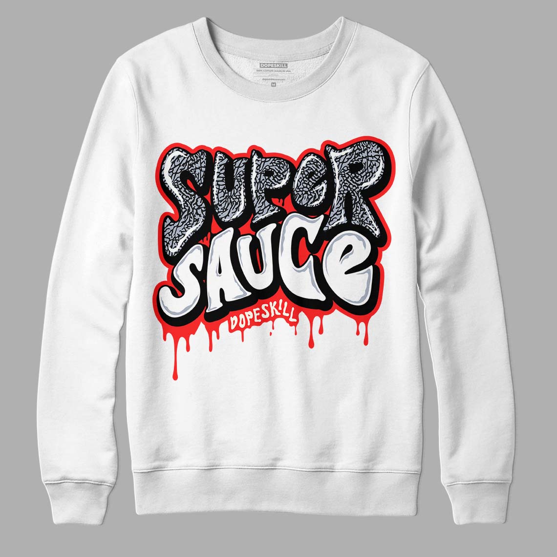 White Cement Reimagined 3s DopeSkill Sweatshirt Super Sauce Graphic