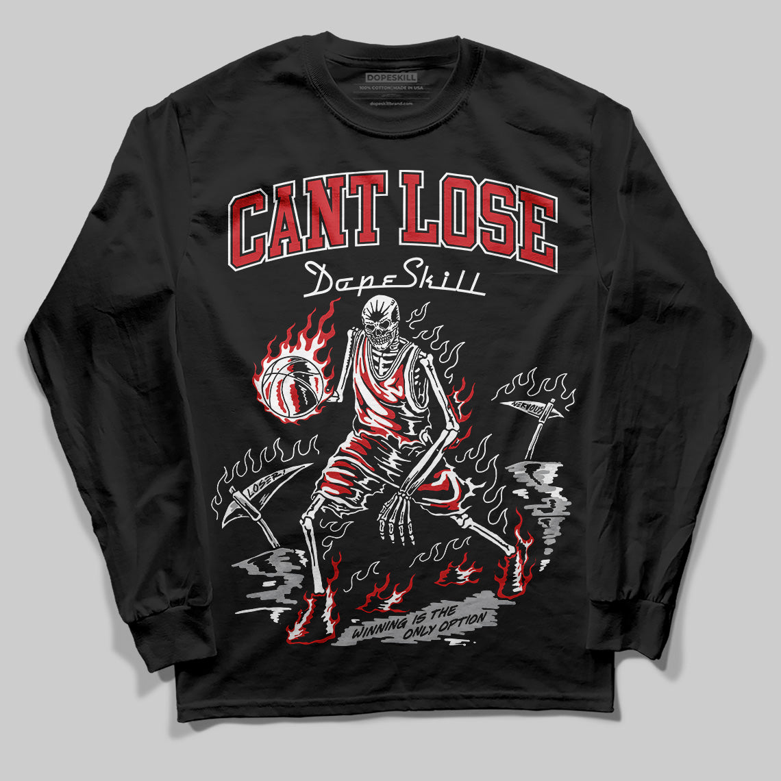 Black Cement 3s DopeSkill Long Sleeve T-Shirt Cant Lose Graphic