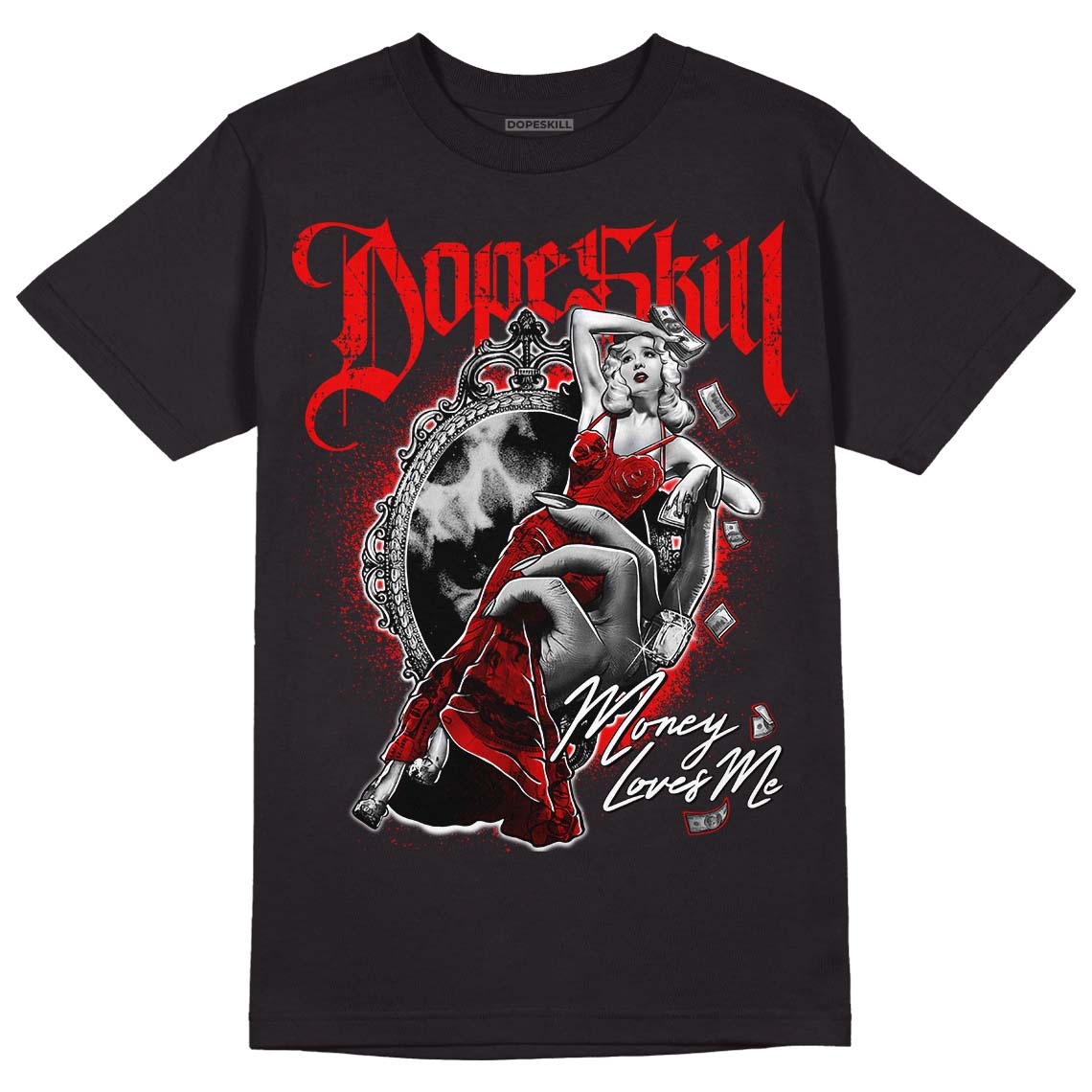 Cherry 11s DopeSkill T-Shirt Money Loves Me Graphic