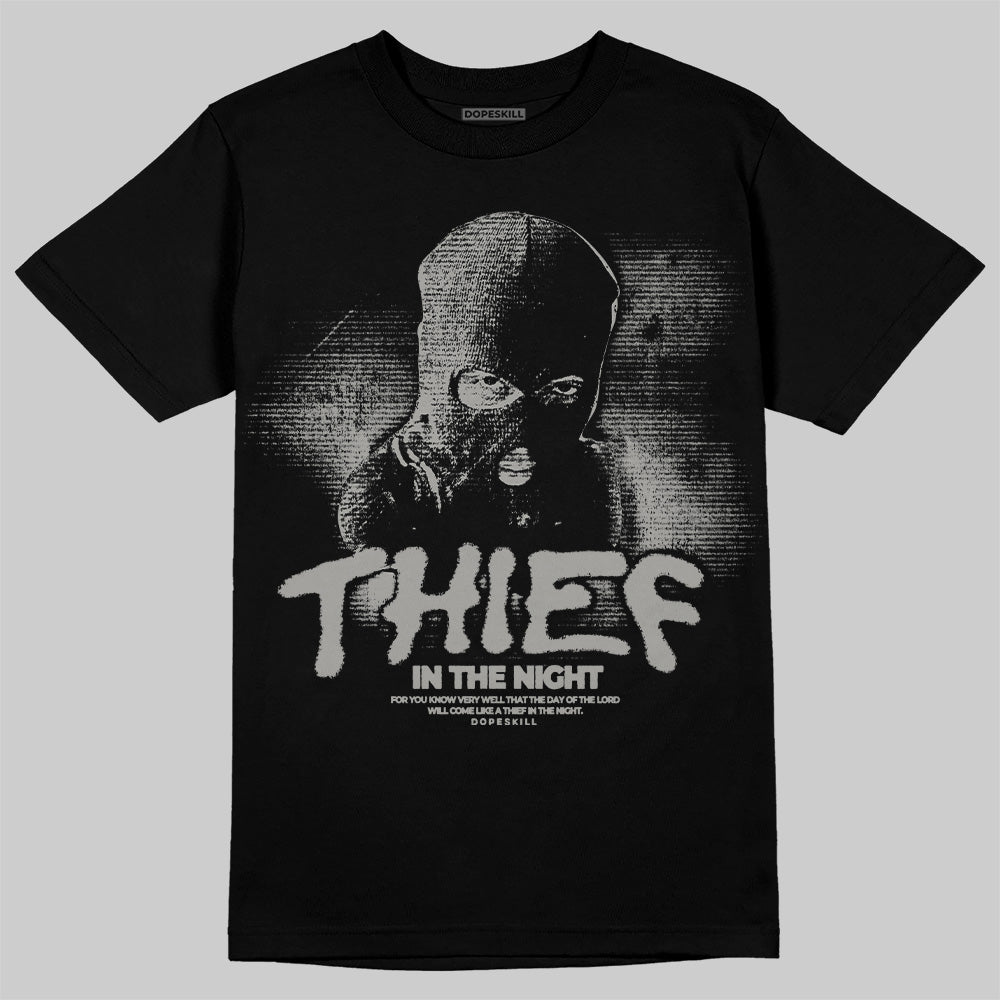 Cool Grey 9s DopeSkill T-Shirt Thief In The Night Graphic
