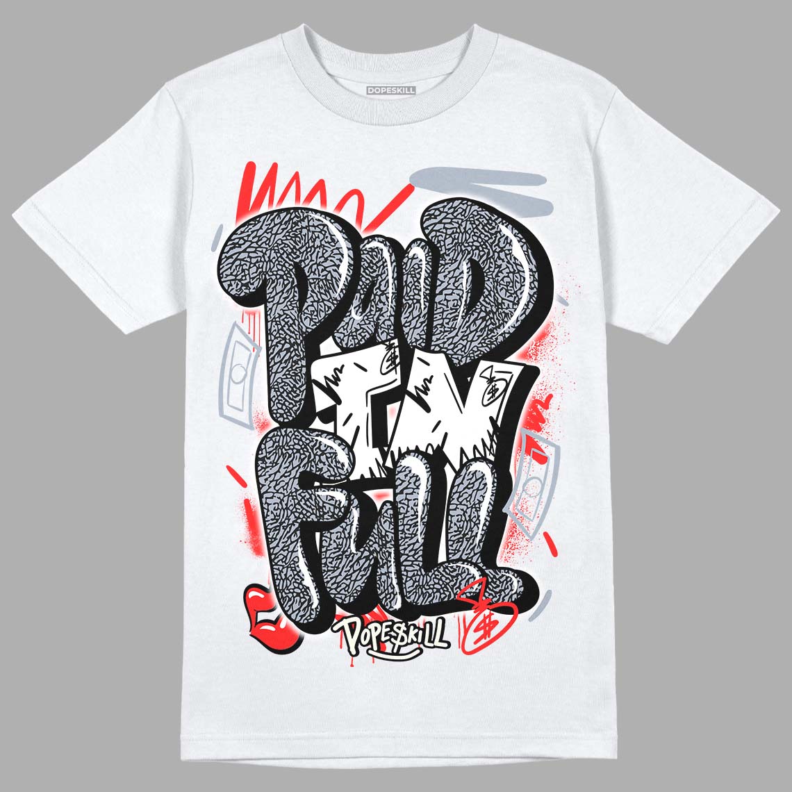 White Cement Reimagined 3s DopeSkill T-Shirt New Paid In Full Graphic