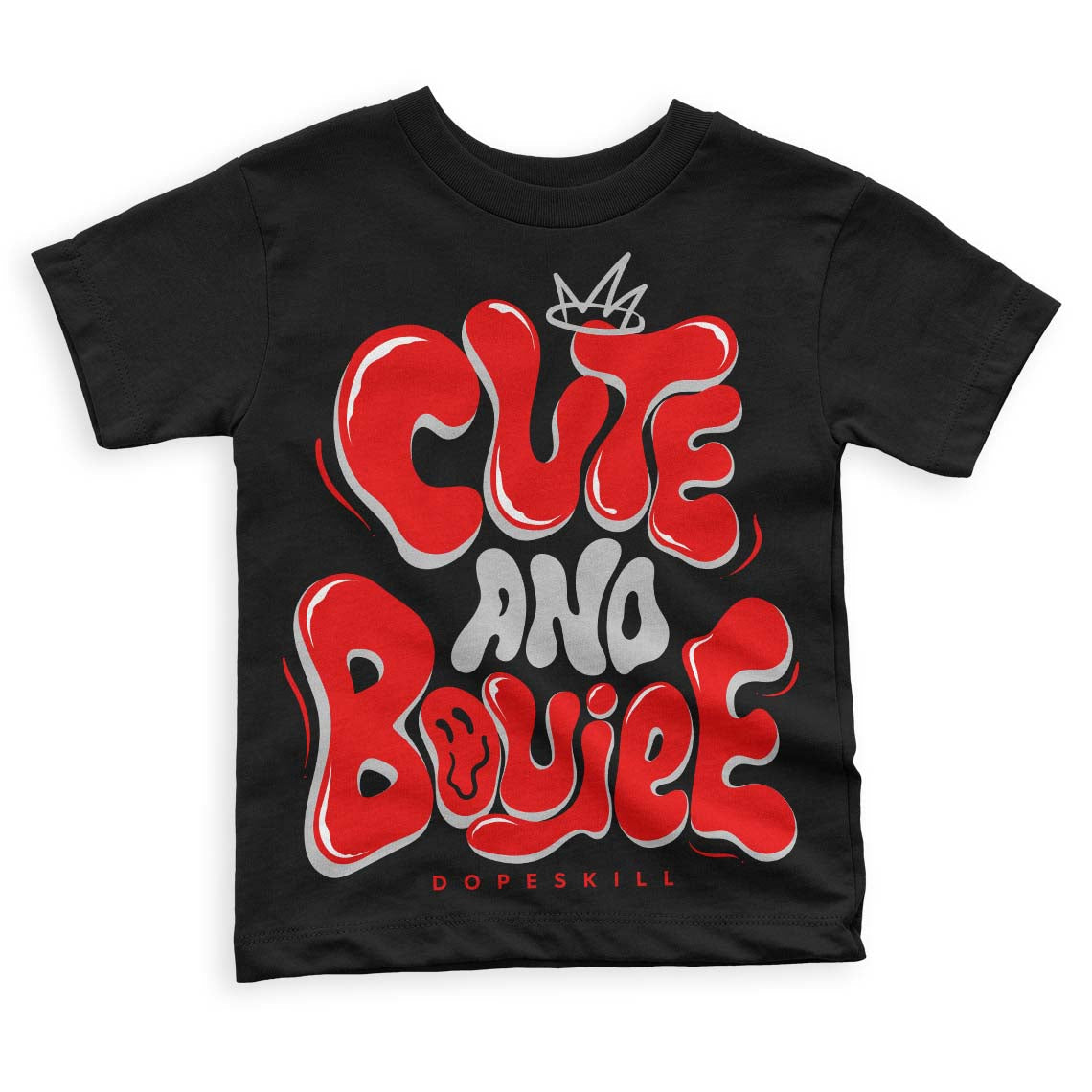 Cherry 12s DopeSkill Toddler Kids T-shirt Cute and Boujee Graphic