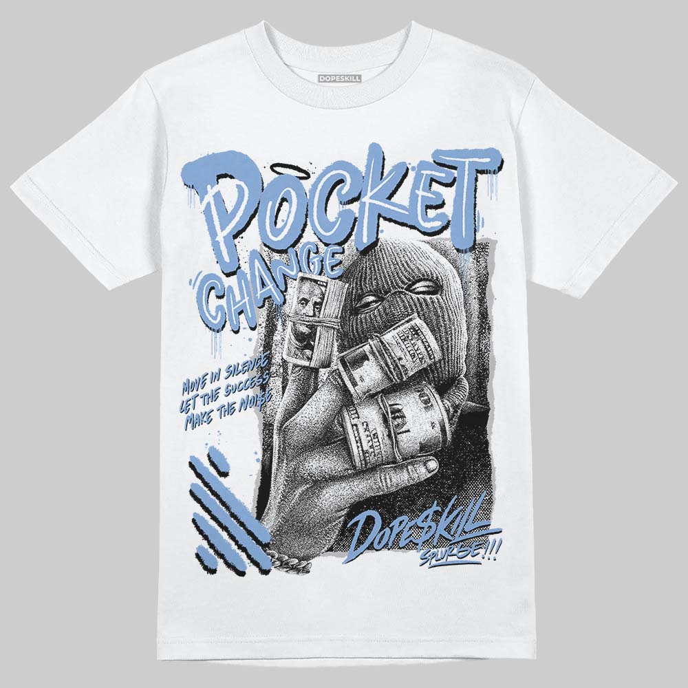 Forget Me Not 4s DopeSkill T-Shirt Pocket Change Graphic