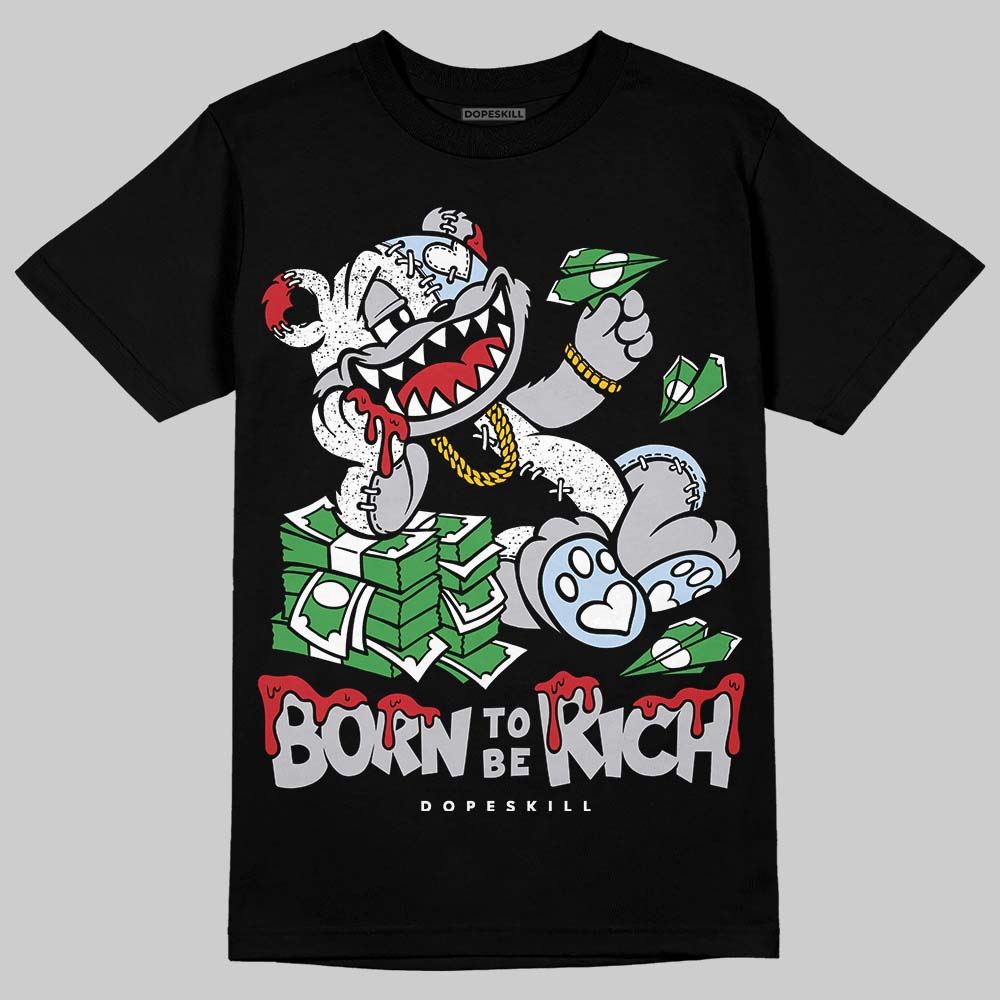 Black Metallic Reimagined 5s DopeSkill T-Shirt Born To Be Rich Graphic