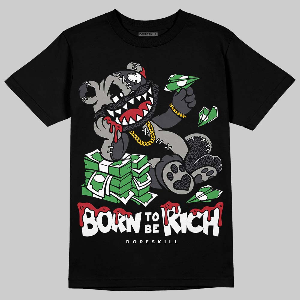 Black Cat 3s DopeSkill T-Shirt Born To Be Rich Graphic