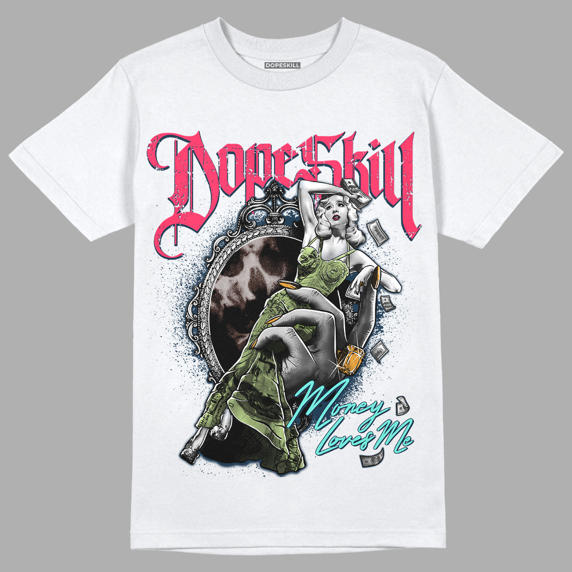 Bio Hack 1s High OG DopeSkill T-Shirt Money Loves Me Graphic