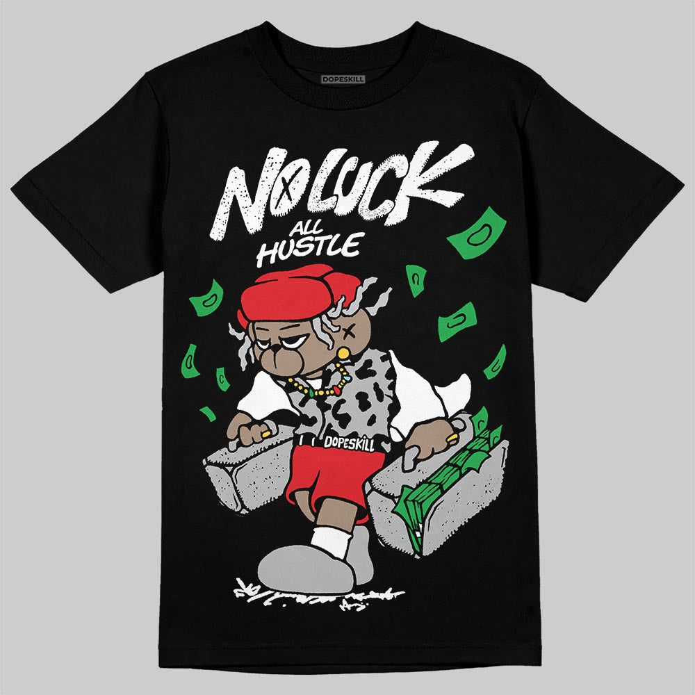 Dunk Panda White Black DopeSkill T-Shirt No Luck, All Hustle Graphic