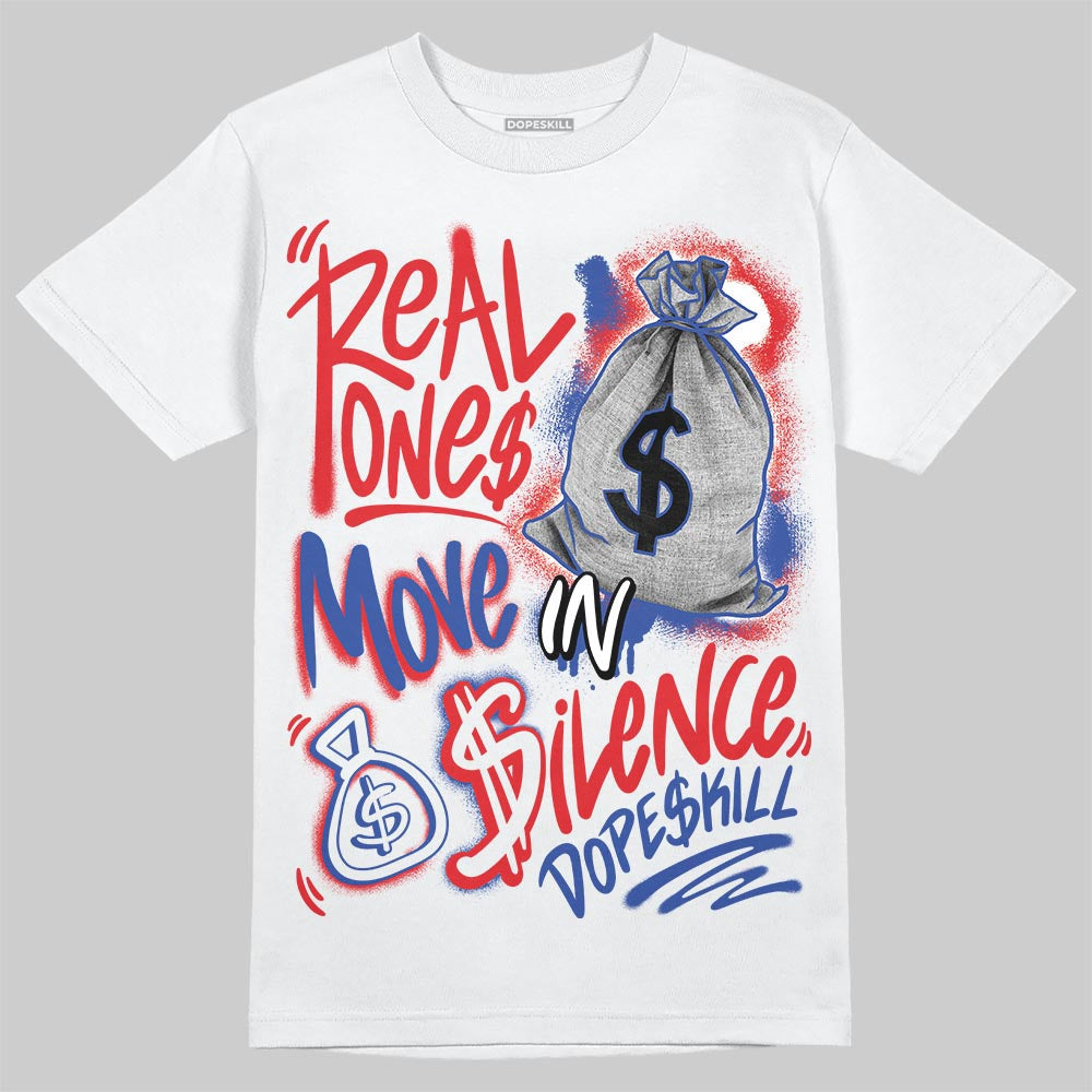 Seoul 2.0 3s DopeSkill T-Shirt Real Ones Move In Silence Graphic