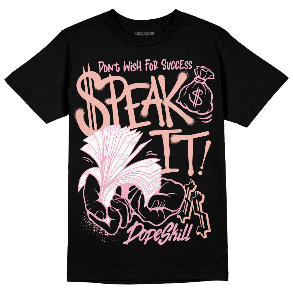 Legend Pink 11s DopeSkill T-Shirt Speak It Graphic