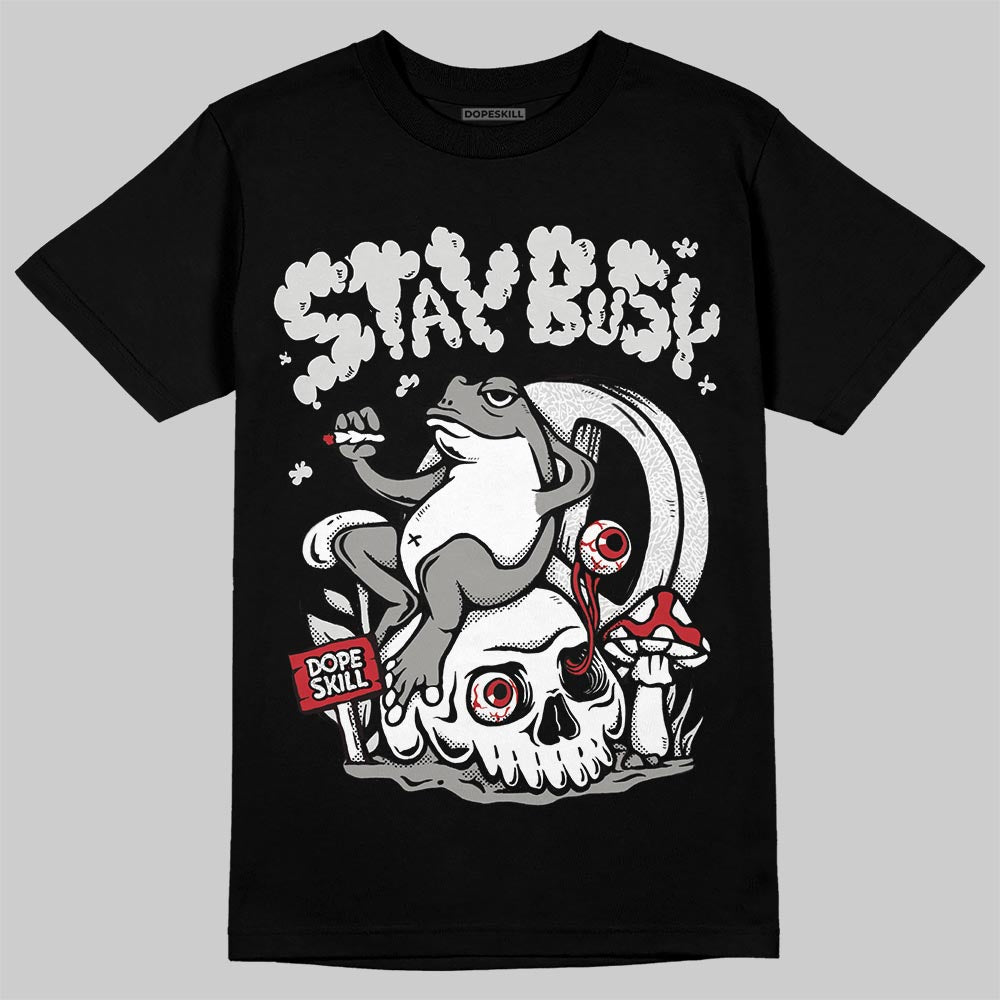 Pure Money 3s DopeSkill T-Shirt Stay Busy Graphic