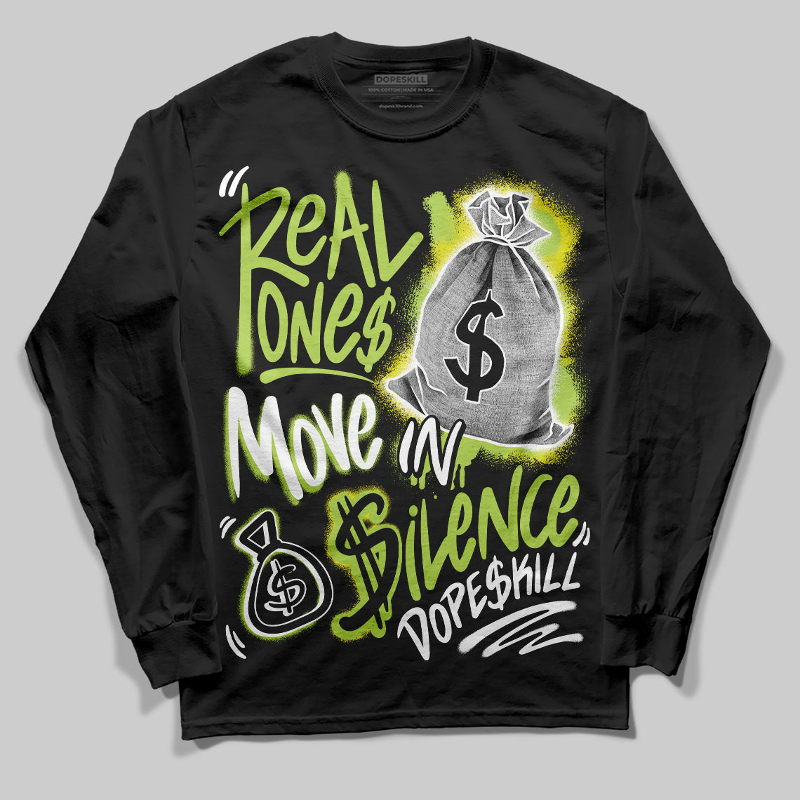 Bright Cactus 13s DopeSkill Long Sleeve T-Shirt Real Ones Move In Silence Graphic