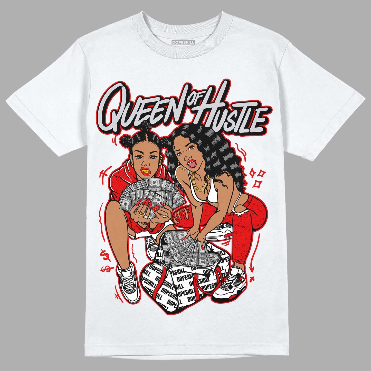 Red Cement 4S DopeSkill T-Shirt Queen Of Hustle Graphic