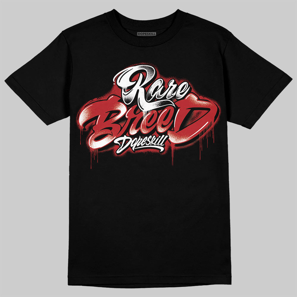 Black Toe Reimagined 1s DopeSkill T-Shirt Rare Breed Type Graphic