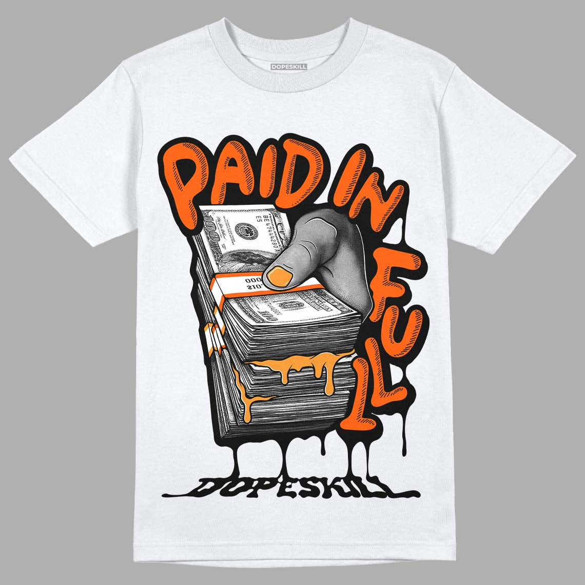 Brilliant Orange 12s DopeSkill T-Shirt Paid In Full Graphic
