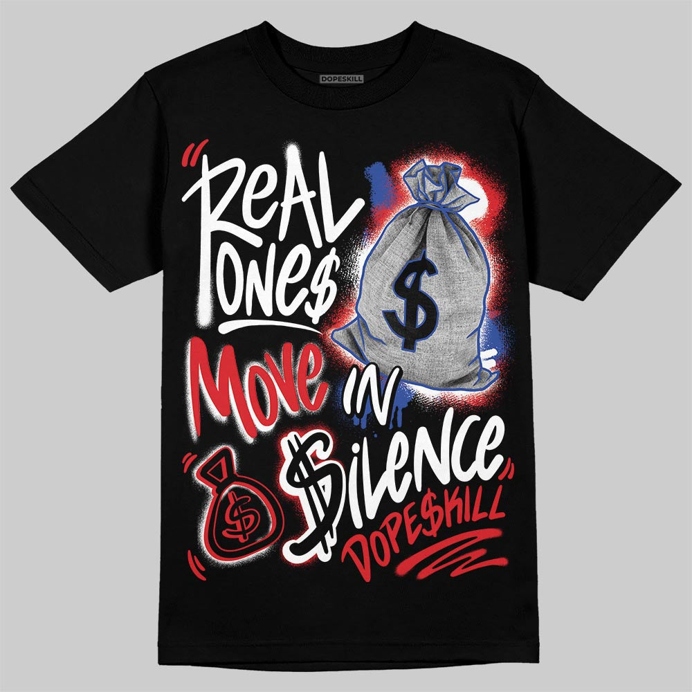 Seoul 2.0 3s DopeSkill T-Shirt Real Ones Move In Silence Graphic