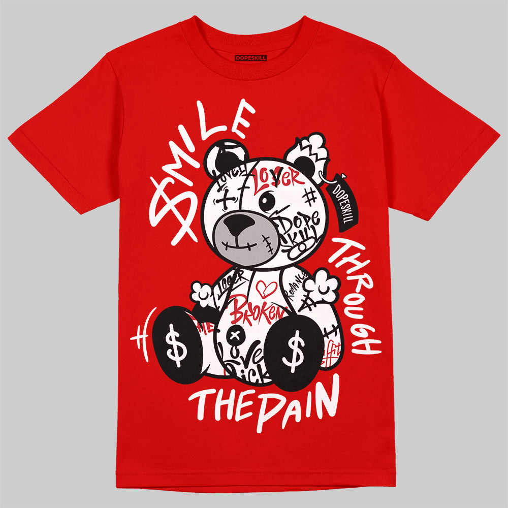 Bred Velvet 11s DopeSkill Red T-shirt Smile Through The Pain Graphic