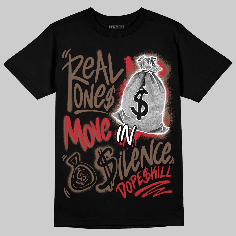 Olive 9s DopeSkill T-Shirt Real Ones Move In Silence Graphic