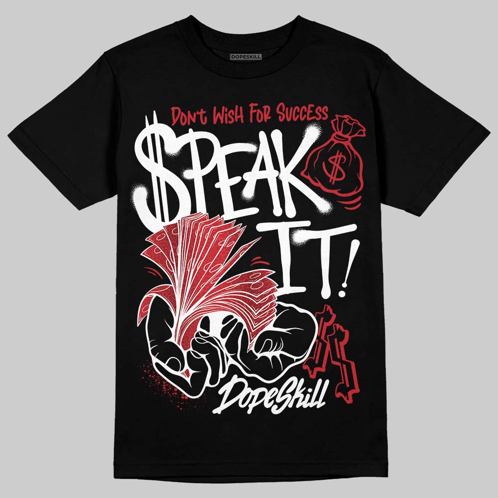 Ruby 1s DopeSkill T-Shirt Speak It Graphic