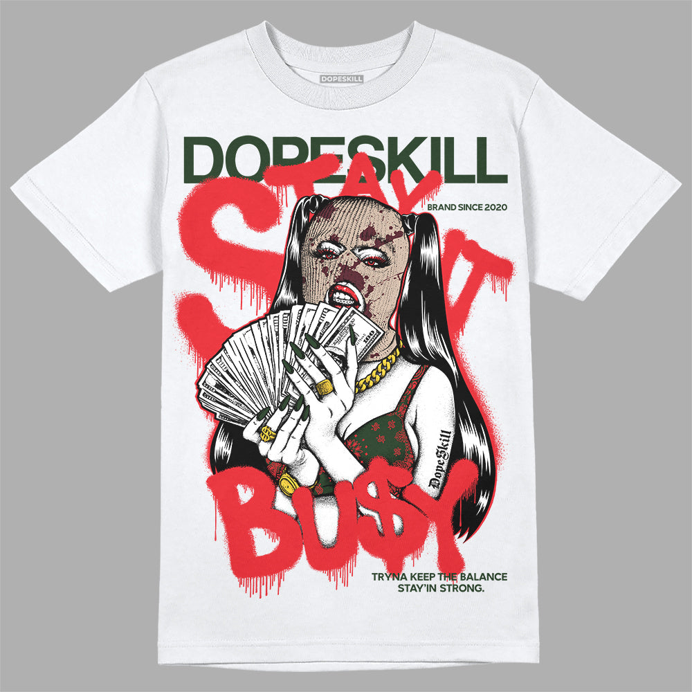 Dunk Freddy Krueger DopeSkill T-Shirt Stay It Busy Graphic