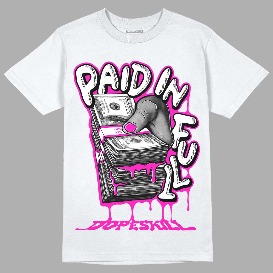 Dunk Low Active Fuchsia DopeSkill T-Shirt Paid In Full Graphic