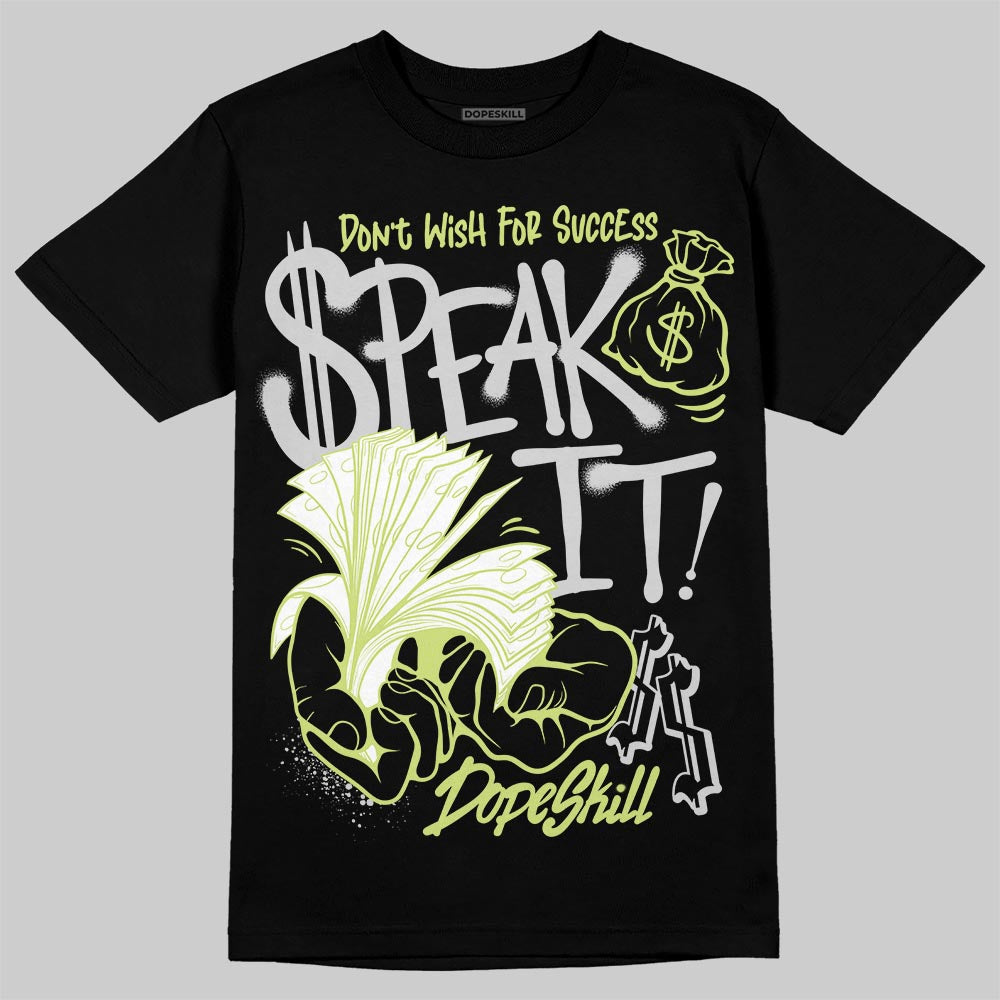 Light Lemon Twist 4s DopeSkill T-Shirt Speak It Graphic
