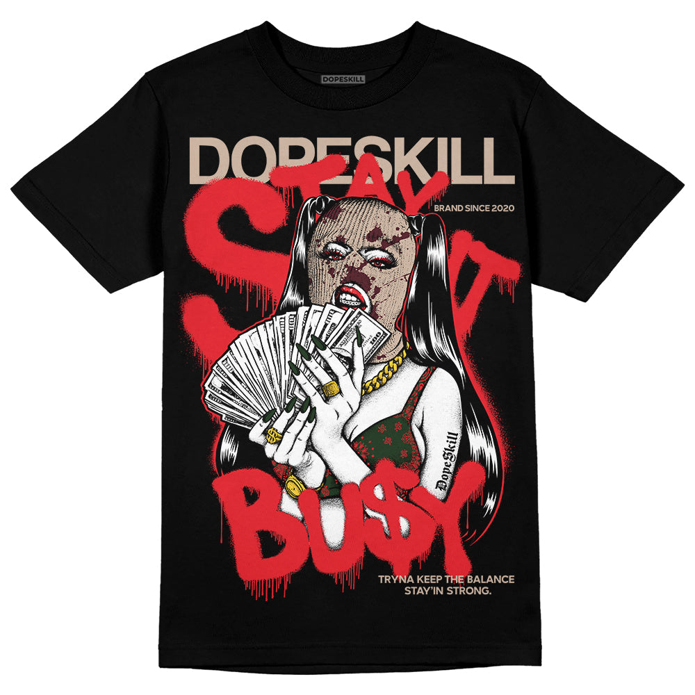 Dunk Freddy Krueger DopeSkill T-Shirt Stay It Busy Graphic
