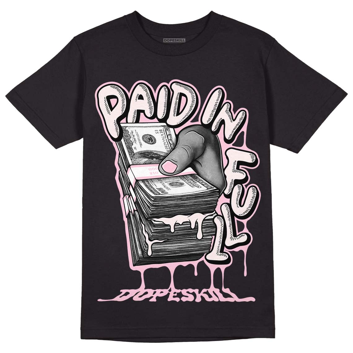 Dunk Low Pink Foam DopeSkill T-Shirt Paid In Full Graphic