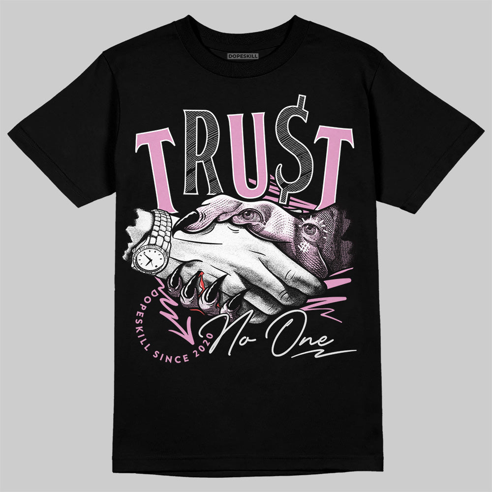 Orchid 4s DopeSkill T-Shirt Trust No One Graphic
