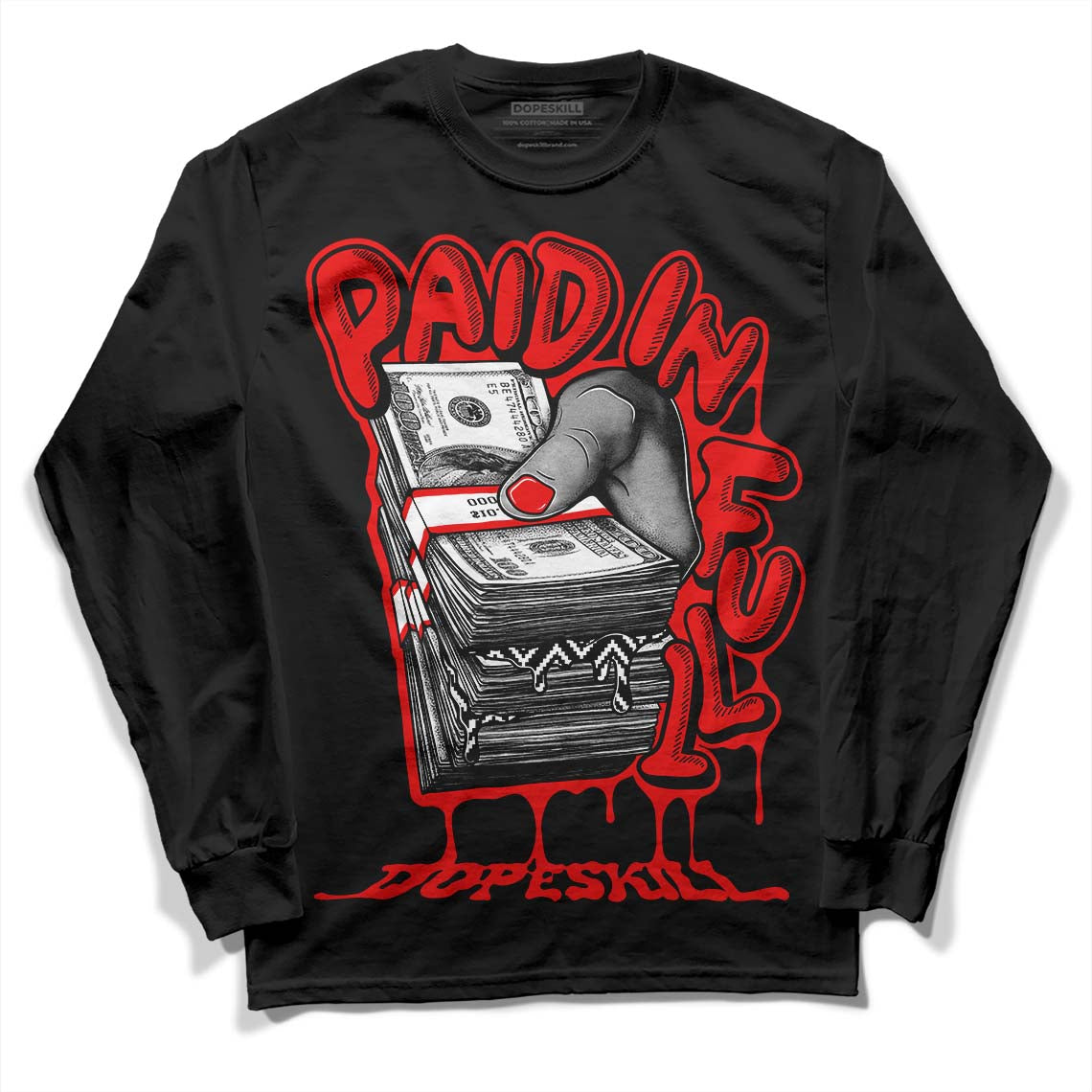 Cherry 12s DopeSkill Long Sleeve T-Shirt Paid In Full Graphic