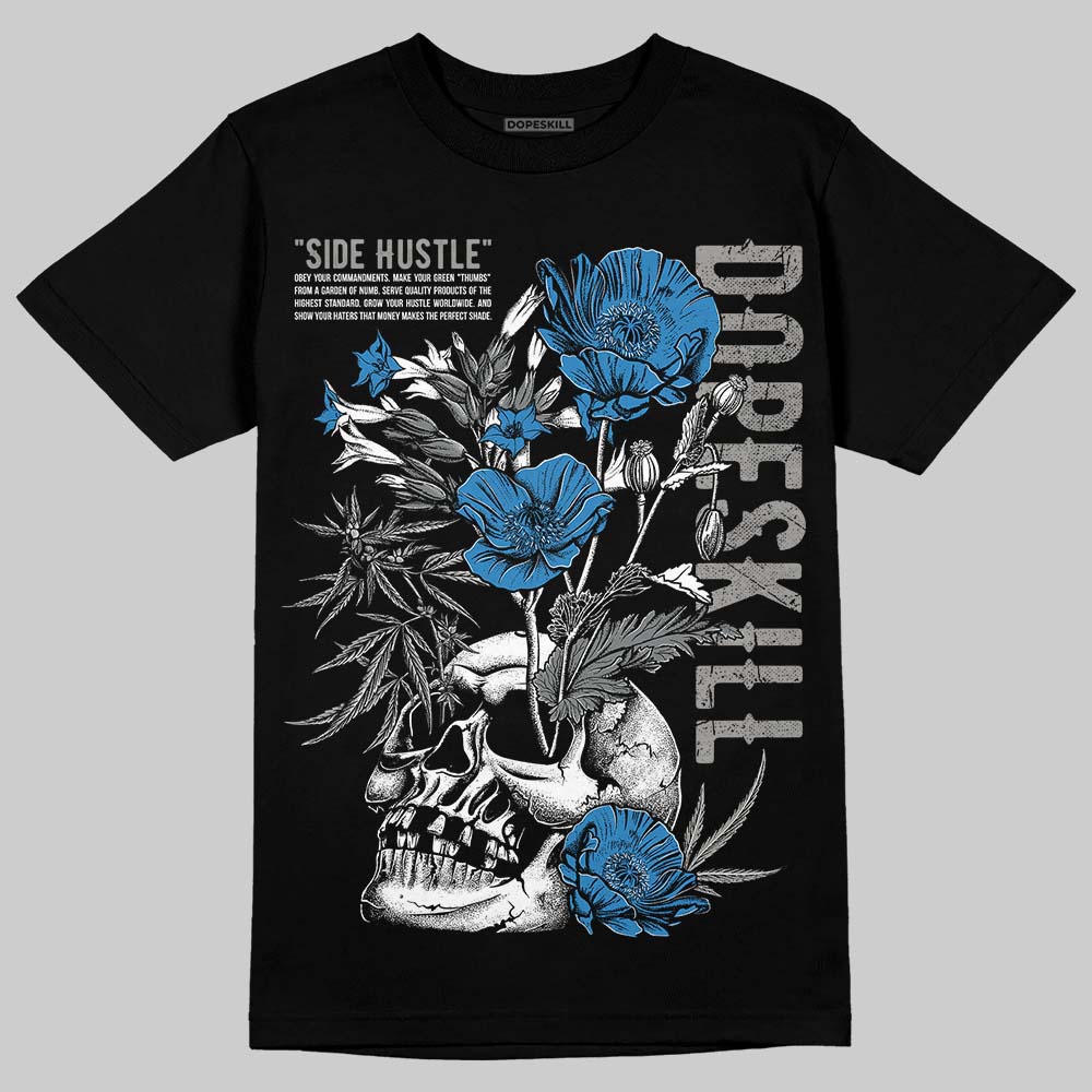 Cool Grey 9s DopeSkill T-Shirt Side Hustle Graphic