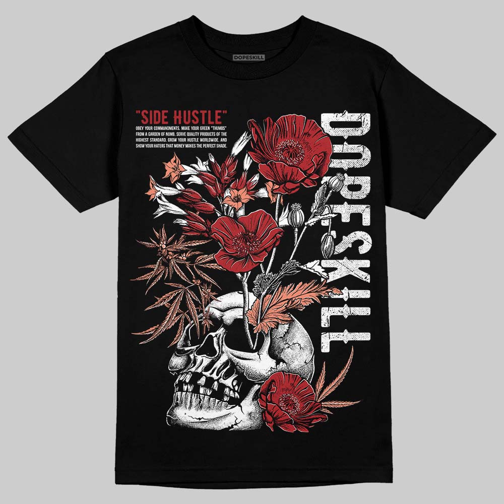 Rare Air Cinnabar 1s DopeSkill T-Shirt Side Hustle Graphic