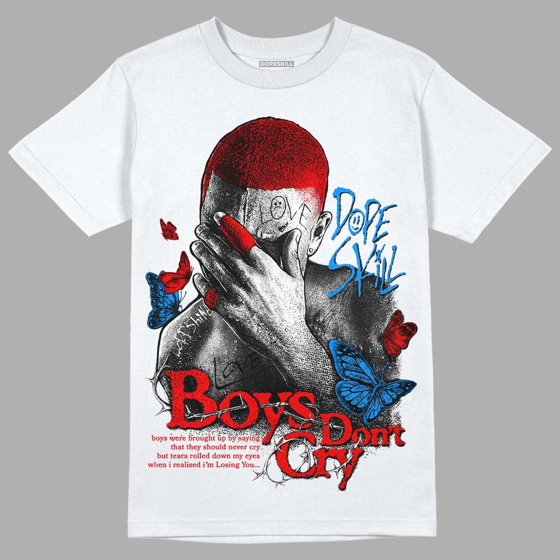 Cherry 11s DopeSkill T-Shirt Boys Don't Cry Graphic