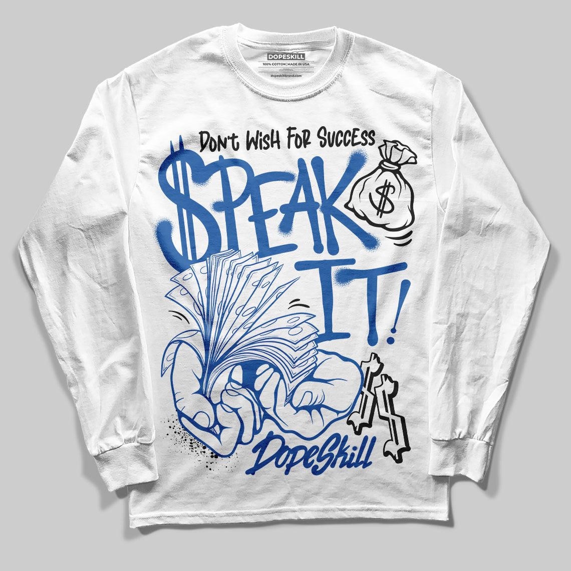 Blueberry 12s DopeSkill Long Sleeve T-shirt Speak It Graphic