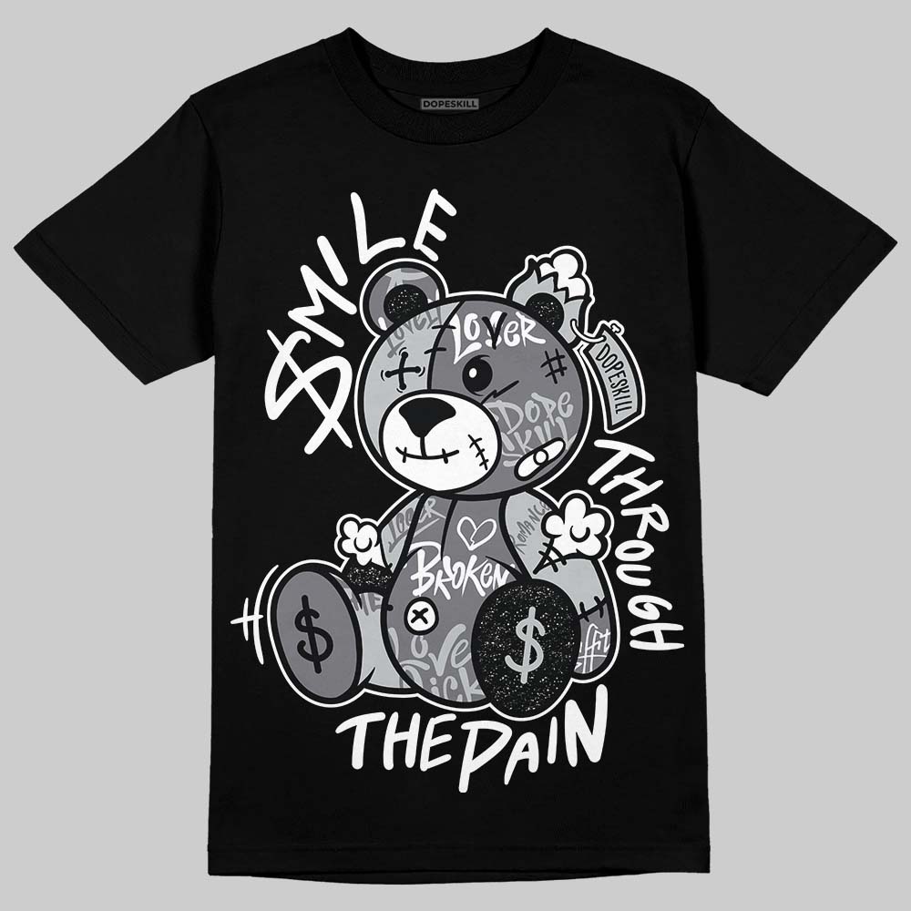 Fear 4s DopeSkill T-Shirt Smile Through The Pain Graphic
